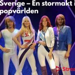 Sverige – En stormakt i popvärlden